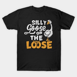 Silly-goose T-Shirt